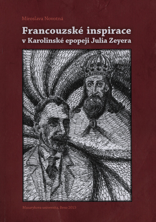 Francouzské inspirace v Karolinské epopeji Julia Zeyera