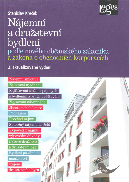 Nájemní a družstevní bydlení podle nového občanského zákoníku a zákona o obchodních korporacích
