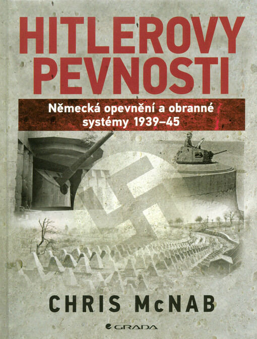 Hitlerovy pevnosti | McNab Chris