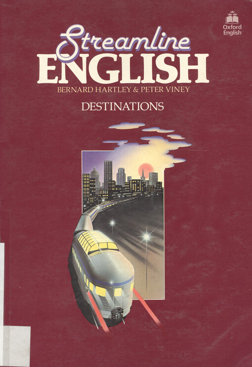 Streamline English :destinations : an intensive English course for intermediate students