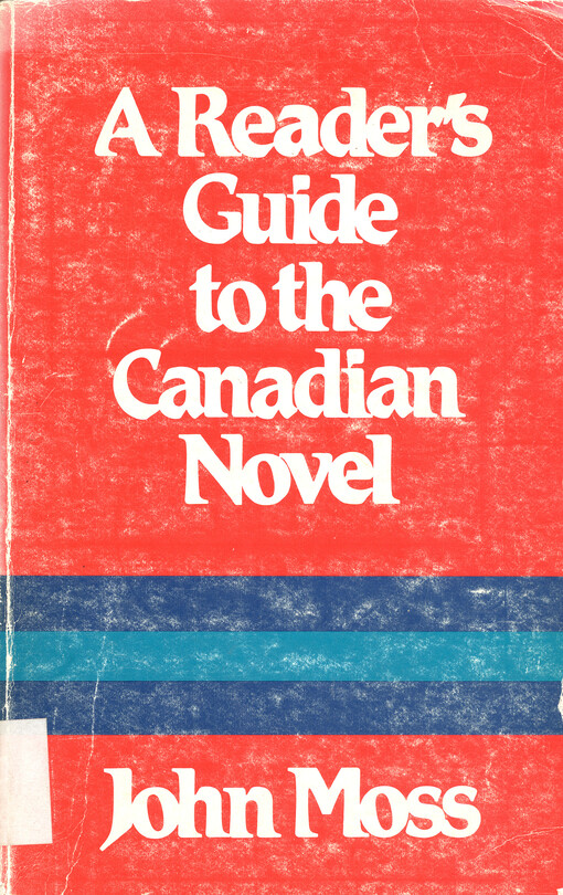 A reader's guide to the Canadian novel