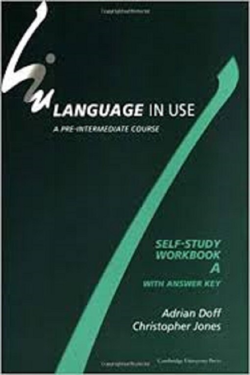 Language in use : pre-intermediate. Self-study workbook with answer key