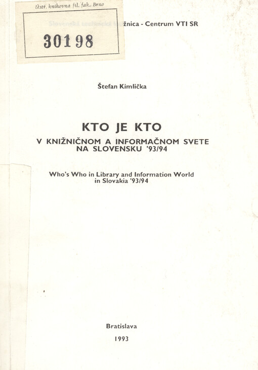 Kto je kto v knižničnom a informačnom svete na Slovensku '93/94.