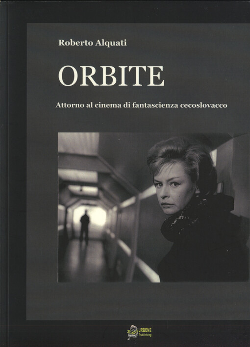 Orbite : attorno al cinema di fantascienza cecoslovacco