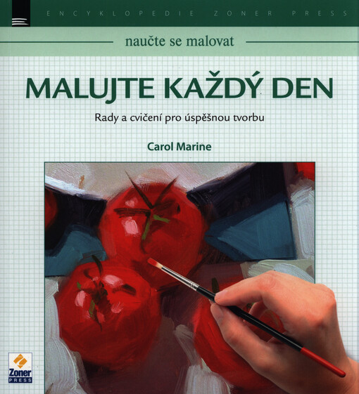 Naučte se malovat: Malujte každý den
