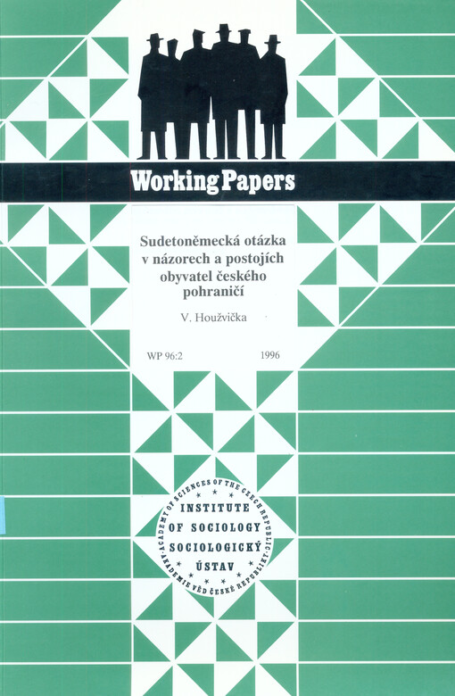 Sudetoněmecká otázka v názorech a postojích obyvatel českého pohraničí