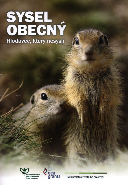 Sysel obecný : hlodavec, který nesyslí