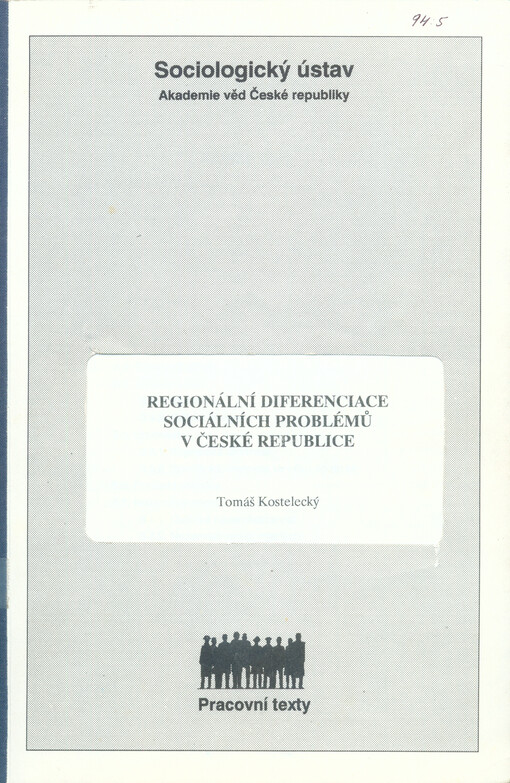 Regionální diferenciace sociálních problémů v České republice
