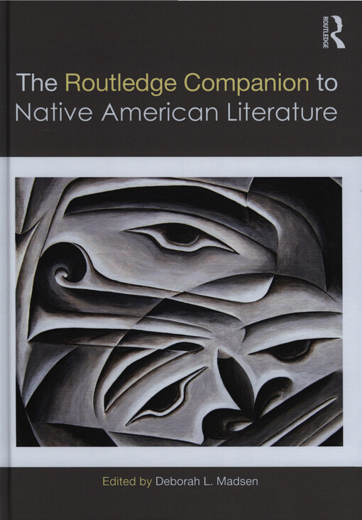 The Routledge companion to Native American literature