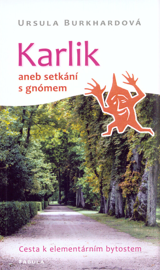 Karlik aneb setkání s gnómem