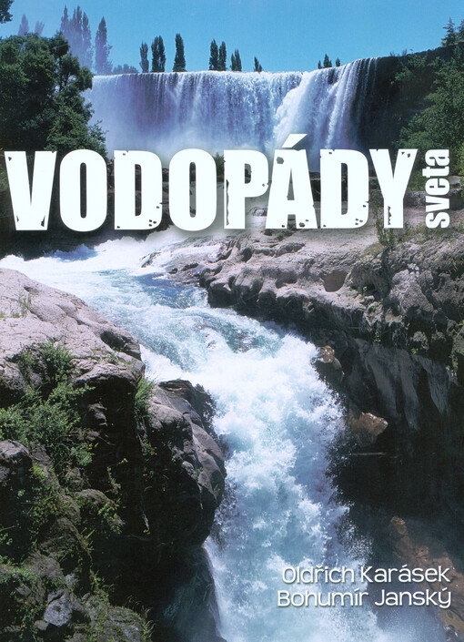 Vodopády světa - Bohumír Janský
