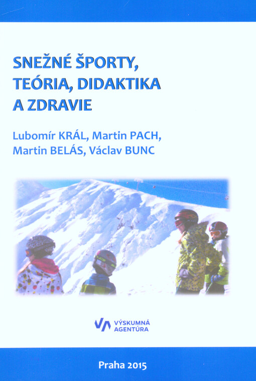 Snežné športy, teória, didaktika a zdravie