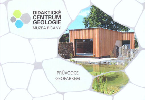 Didaktické centrum geologie Muzea Říčany : průvodce geoparkem