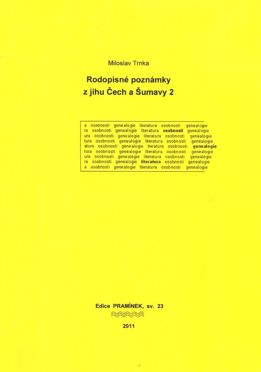 Rodopisné poznámky z jihu Čech a Šumavy. 2, 2. díl