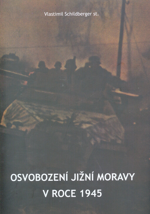 Osvobození jižní Moravy v roce 1945
