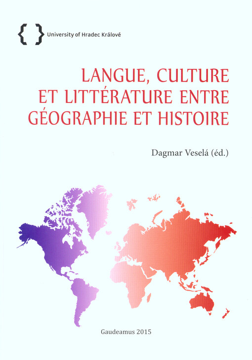 Langue, culture et littérature entre géographie et histoire