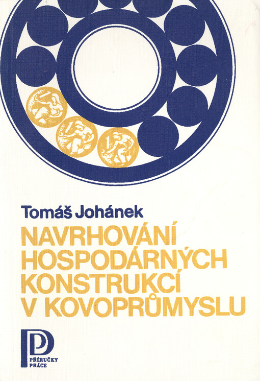 Navrhování hospodárných konstrukcí v kovoprůmyslu