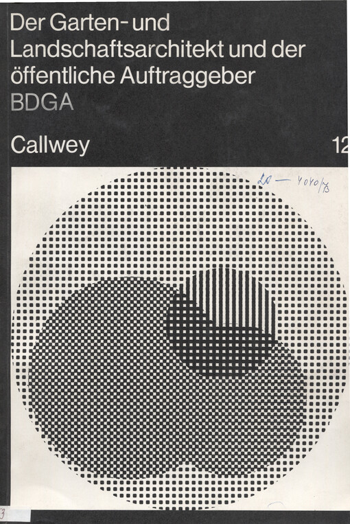 Der Garten- und Landschaftsarchitekt und der öffentliche Auftraggeber : BDGA 12