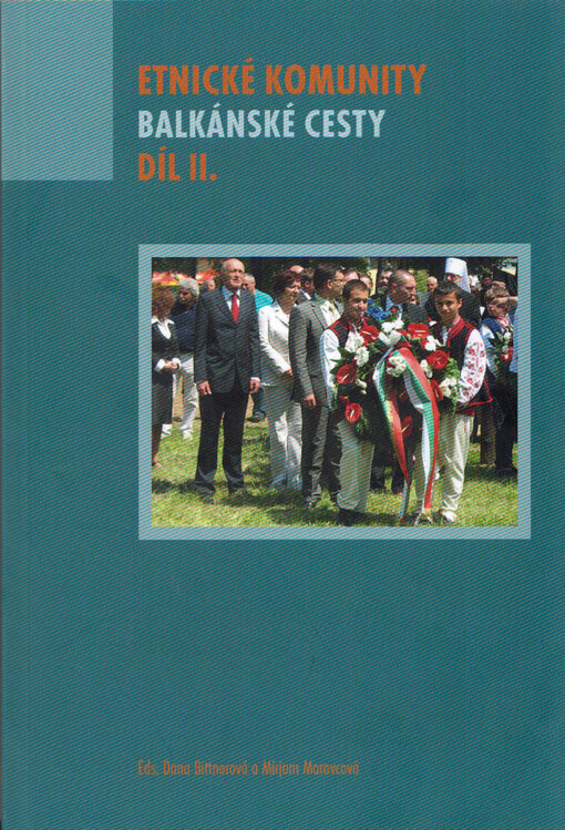Etnické komunity - Balkánské cesty II.