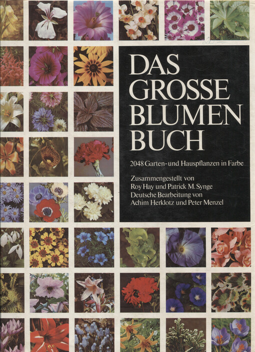 Das große Blumenbuch : Pflanzenlexikon der Garten- und Hauspflanzen mit 2048 Farbfotos