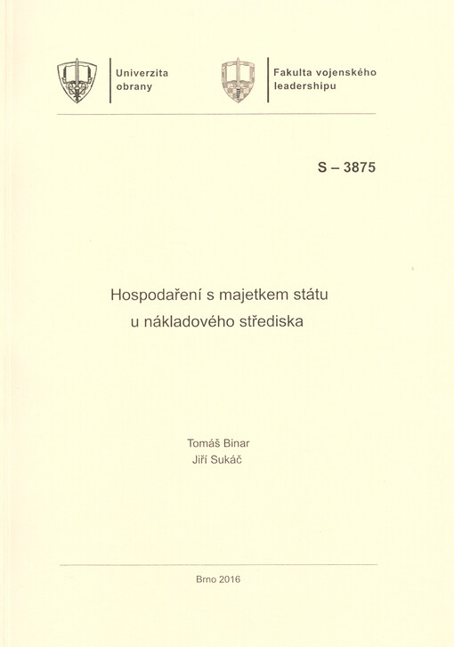 Hospodaření s majetkem státu u nákladového střediska : studijní text