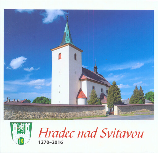 Hradec nad Svitavou : 1270-2016