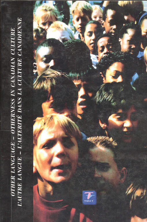 Proceedings : Other language - otherness in Canadian culture : first internationl conference on Canadian studies