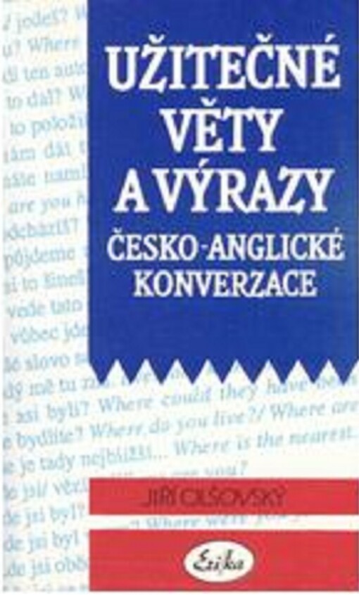 Užitečné věty a výrazy česko-anglické konverzace