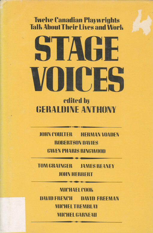 Stage voices : twelve Canadian playwrights talk about their lives and work