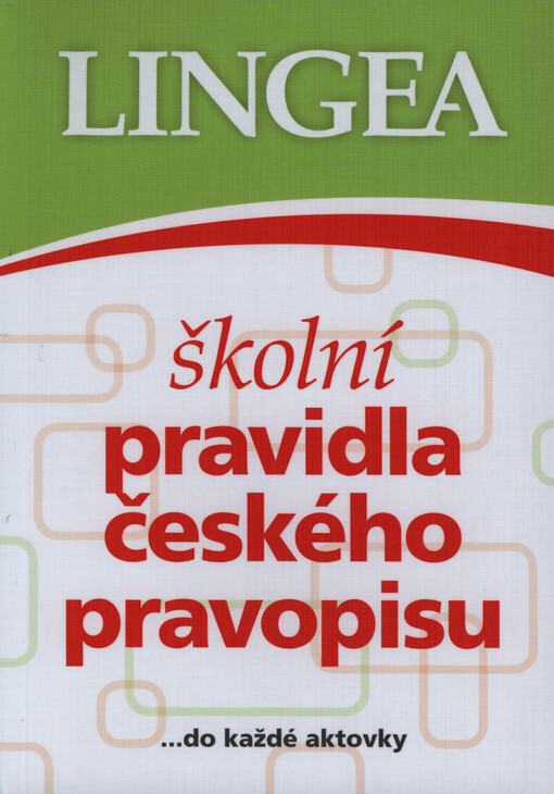 Školní pravidla českého pravopisu -- ...do každé aktovky