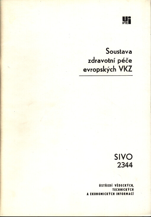 Soustava zdravotní péče evropských VKZ [vyspělých kapitalistických zemí]