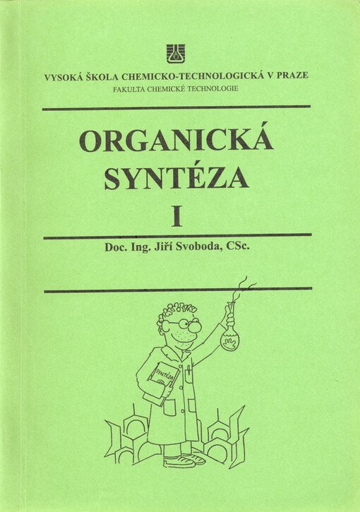 
  Organická syntéza I
  