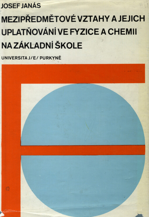 Mezipředmětové vztahy a jejich uplatňování ve fyzice a chemii na základní škole