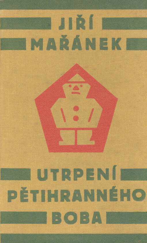 Utrpení pětihranného Boba :poučný film v deseti epochách o člověku, který nežil marně