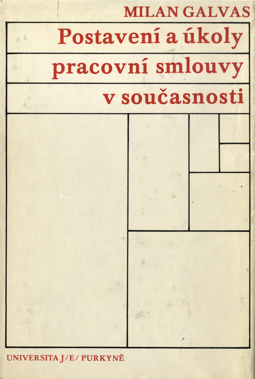 Postavení a úkoly pracovní smlouvy v současnosti