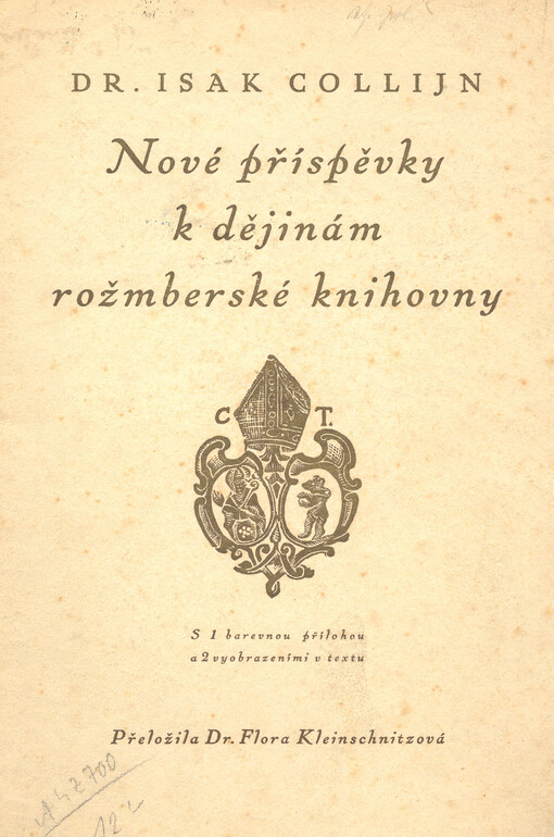 Nové příspěvky k dějinám Rožmberské knihovny