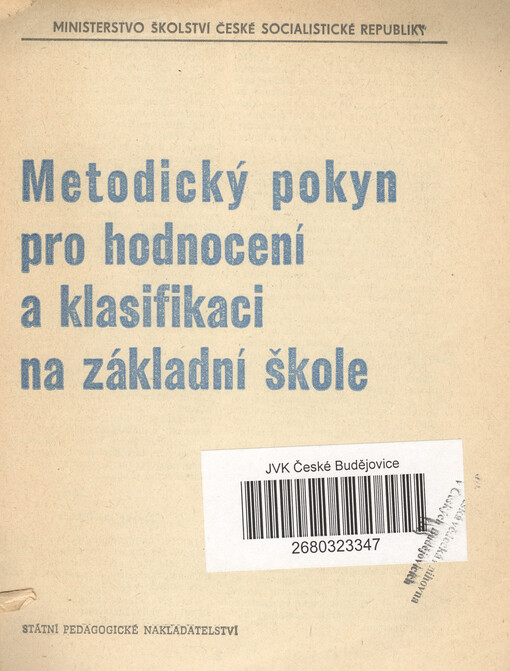 Metodický pokyn pro hodnocení a klasifikaci na základní škole