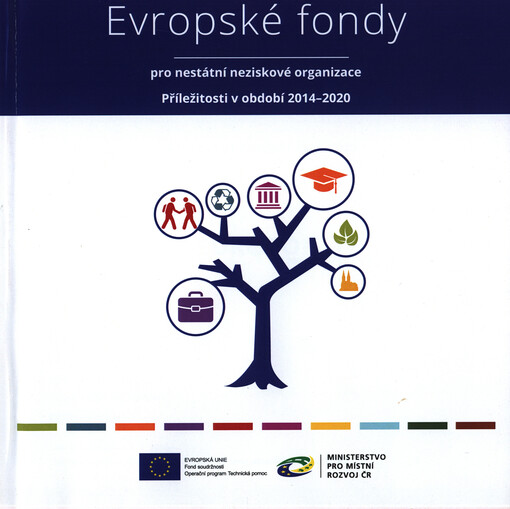 Evropské fondy pro nestátní neziskové organizace : příležitosti v období 2014-2020