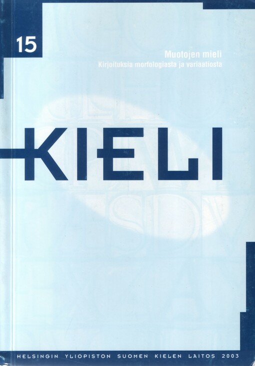 Muotojen mieli :kirjoituksia morfologiasta ja variaatiosta
