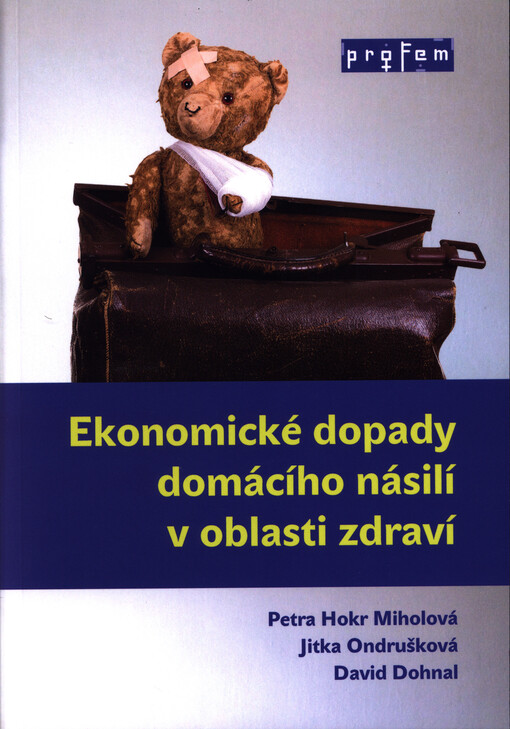 Ekonomické dopady domácího násilí v oblasti zdraví