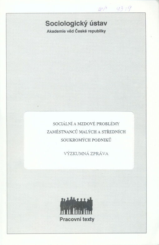 Sociální a mzdové problémy zaměstnanců malých a středních soukromých podniků: výzkumná zpráva