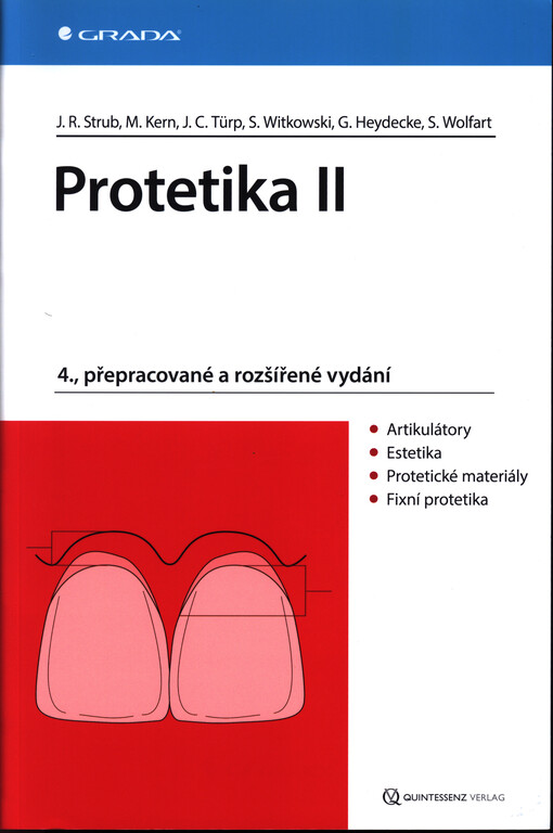 Protetika II | Strub Rudolf Jörg, Kern Matthias, Türp Christoph Jens, Witkowski Siegbert, Heyedecke Guido, Wolfart Stefan - e-kniha