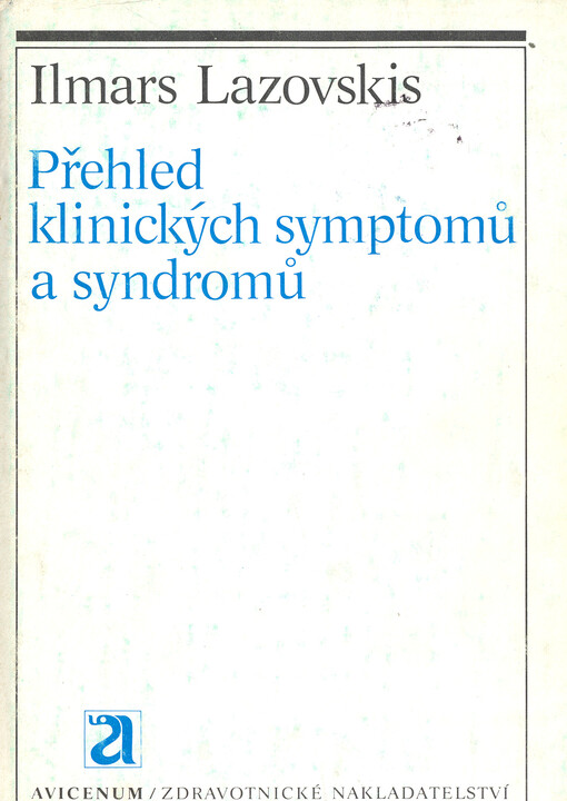 Přehled klinických symptomů a syndromů