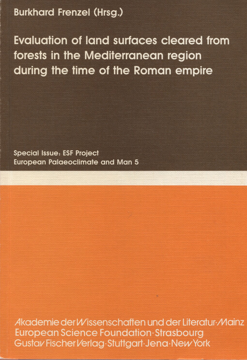 Evaluation of land surfaces cleared from forests in the Mediterranean region during the time of the Roman Empire