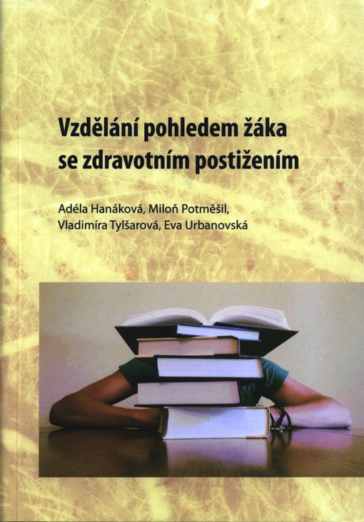 Vzdělání pohledem žáka se zdravotním postižením