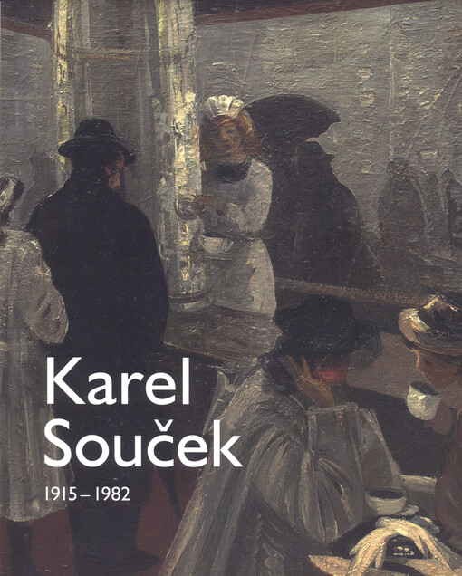 Karel Souček 1915 - 1982 : Nová síň pod Vysokou bránou : 21.května - 5. července 2015