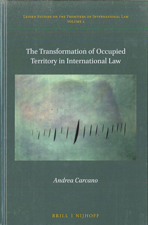 The transformation of occupied territory in international law