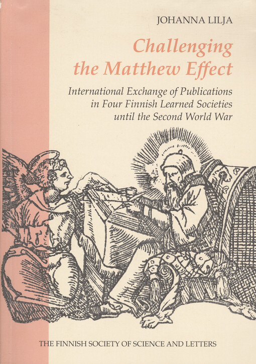 Challenging the Matthew effect :international exchange of publications in four Finnish learned societies until the Second World War