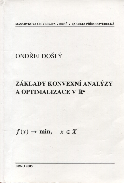 Základy konvexní analýzy a optimalizace v Rn