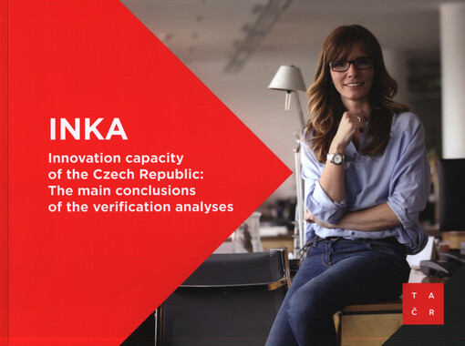 INKA : innovation capacity of the Czech Republic: the main conclusions of the verification analyses